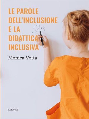 cover image of Le parole dell'inclusione e la didattica inclusiva